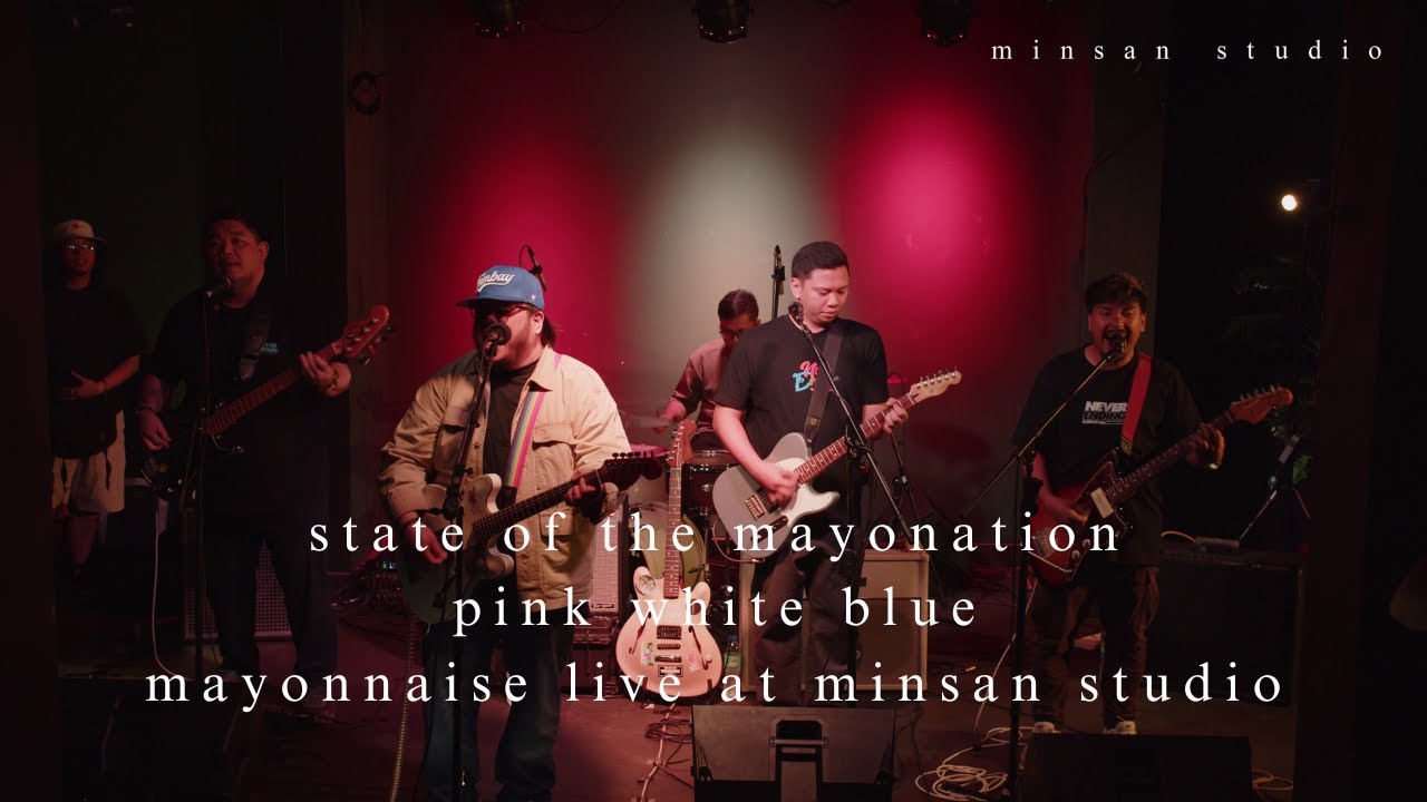 mayonnaise - pink white blue - state of the mayonation live at minsan studio