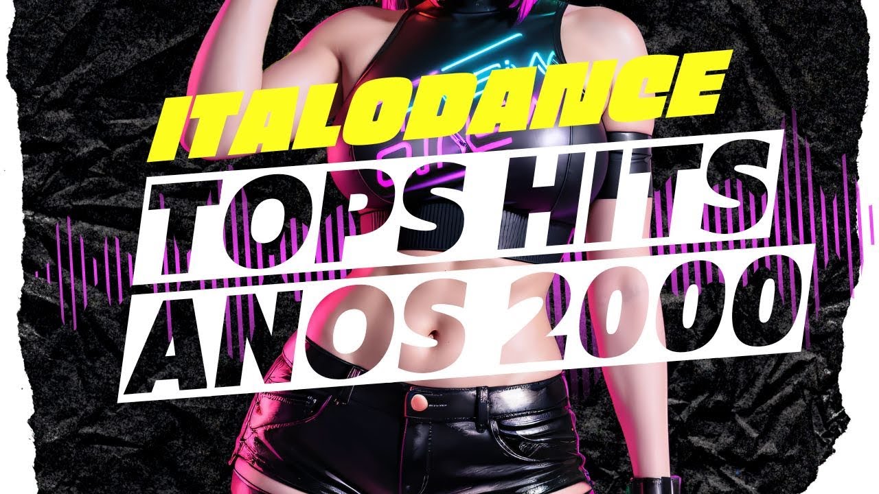 ItaloDance Top Hits Nostalgia Anos 2000 Megamix Sequência