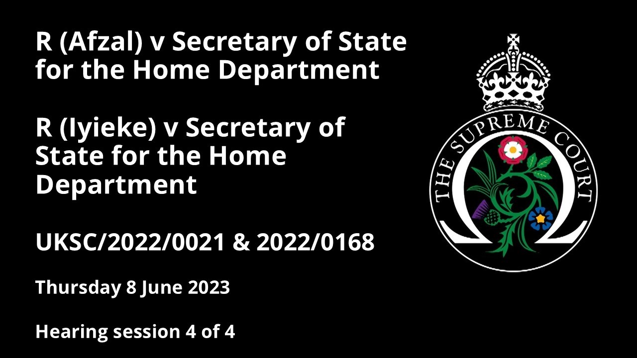 R (Afzal) v Secretary of State for the Home Department; R (Iyieke) v SSHD