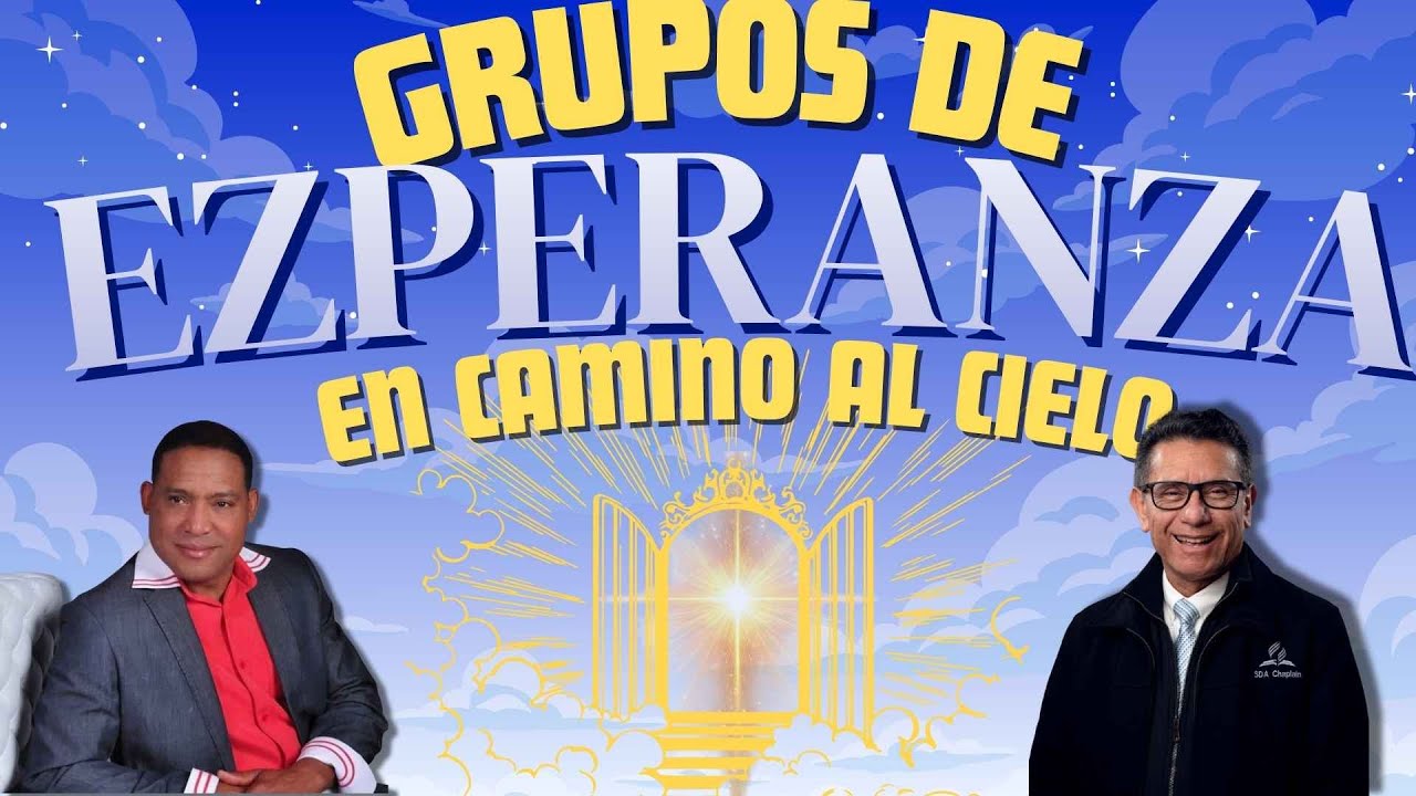 GRUPOS DE ESPERANZA- Obra misionera
