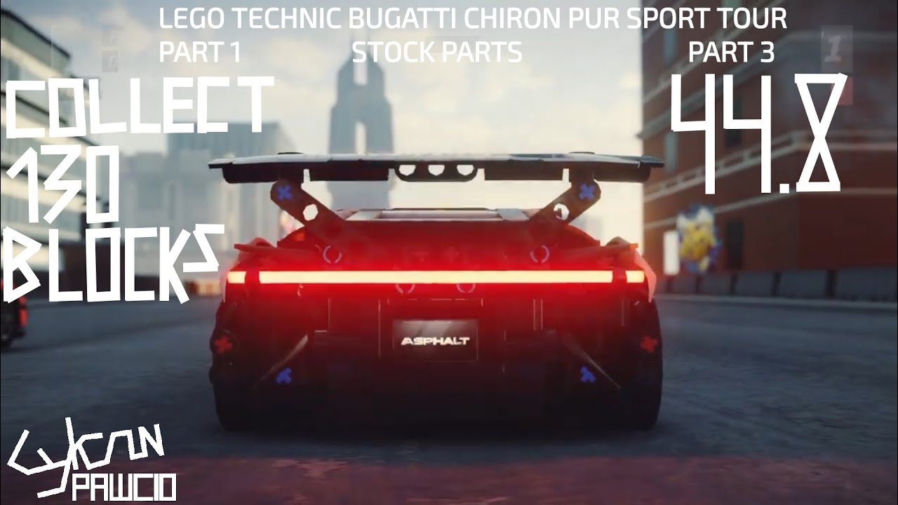 Asphalt Legends - Lego Technic Bugatti Chiron Pur Sport Tour - Pt.1 / Pt.3 - 44.8 (on stock parts)