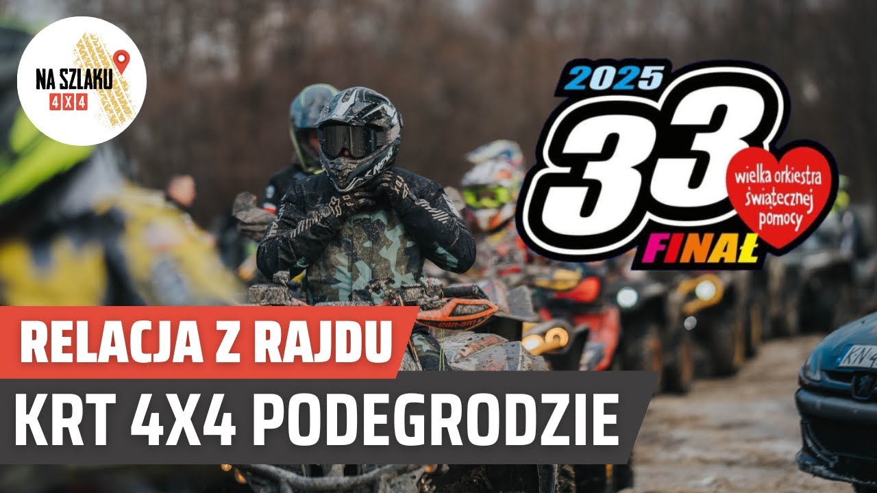 Błoto, prędkość i adrenalina dla WOŚP! | Rajd KRT 4X4 Podegrodzie 2025