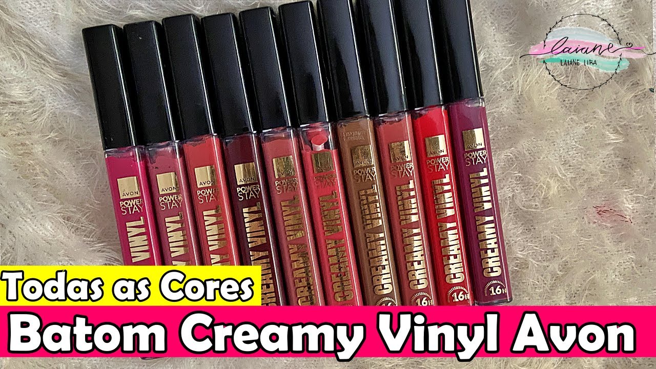 TODAS AS CORES BATOM CREAMY VINYL AVON | LAIANE LIRA