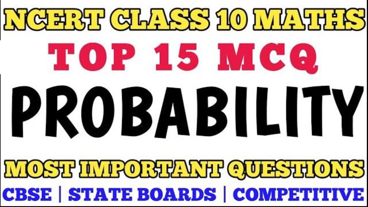 Best MCQ Class 10 Probability NCERT Based PYQs | CBSE Class 10 Maths MCQ