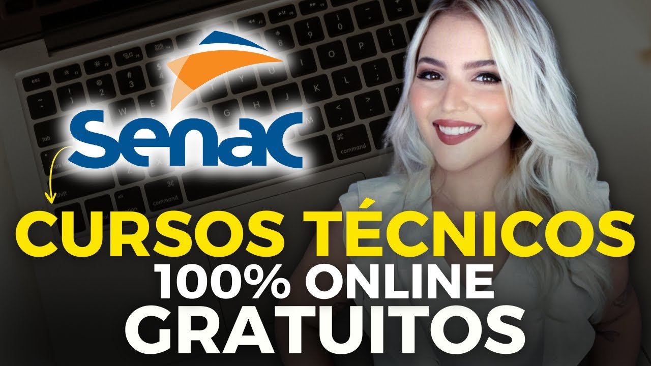SENAC ABRE CURSOS TÉCNICOS EAD GRATUITOS e CURSOS ONLINE GRATUITOS | Mari Rel