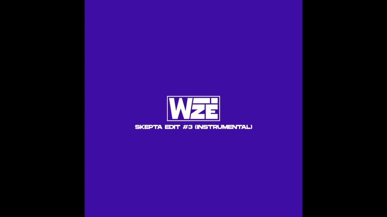 WIZE - skepta edit #3 (instrumental)