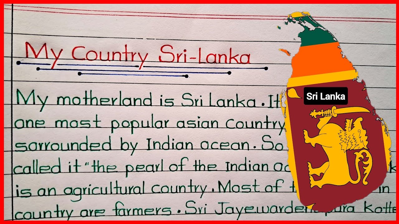 My Country Sri Lanka🔥My Country Sri Lanka Essay🔥My Country🔥My Country Speech