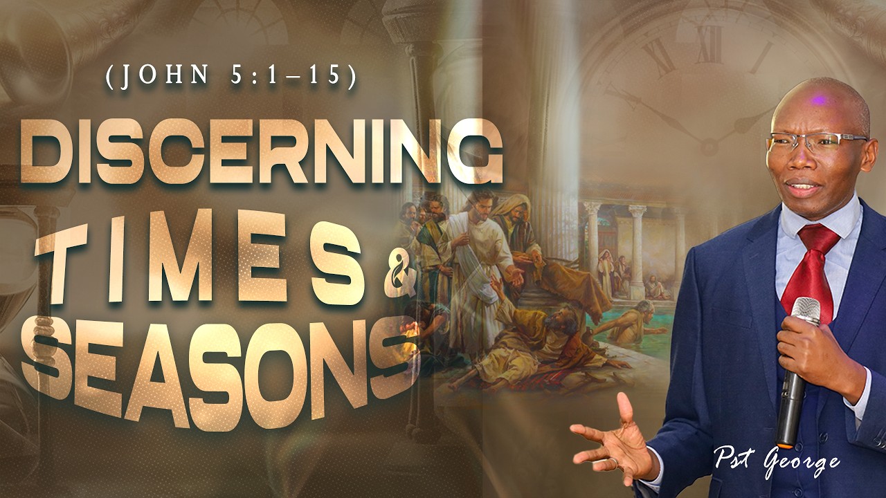 TIMES AND SEASONS WITH PASTOR GEORGE
