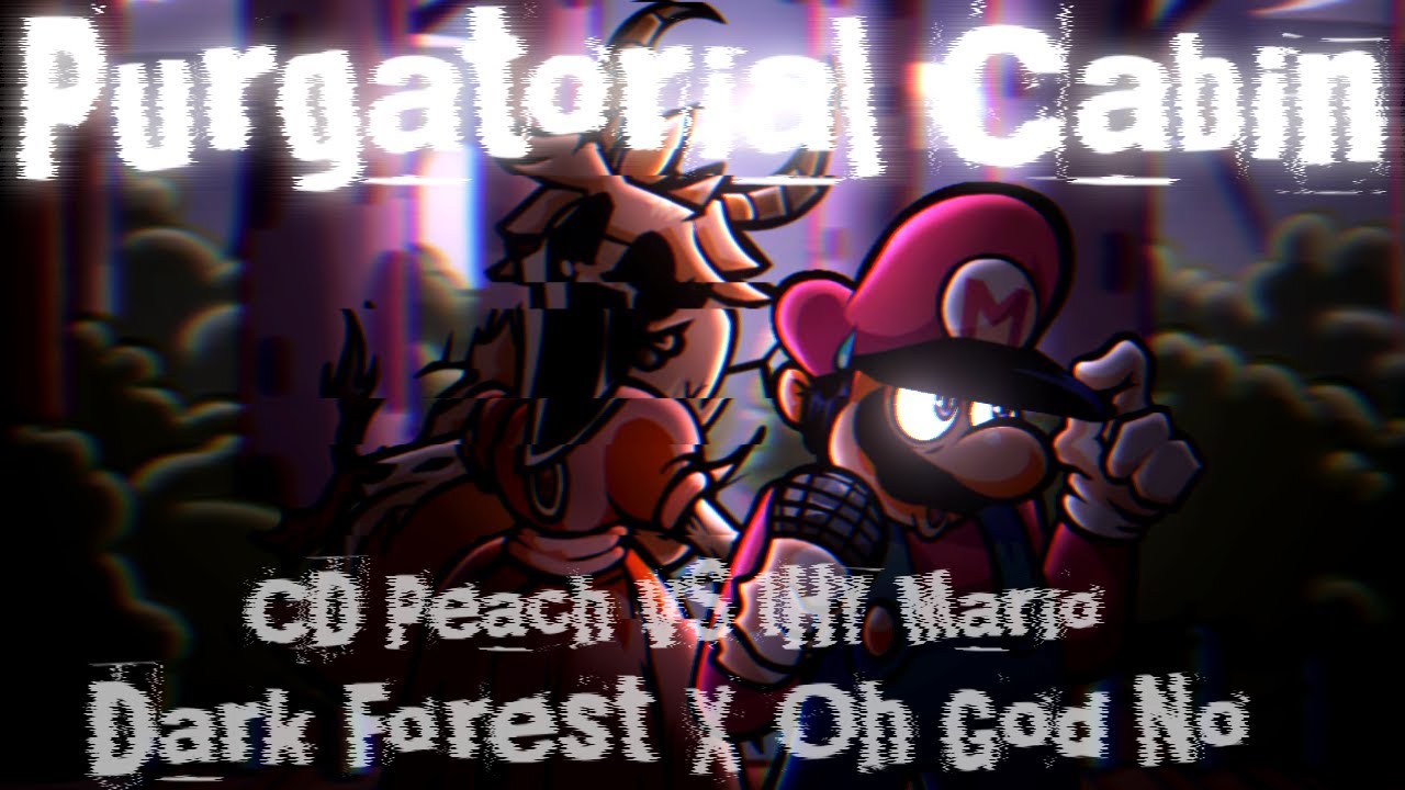 FNF Mashup - Dark Forest x Oh God No | CD Peach Vs IHY Mario