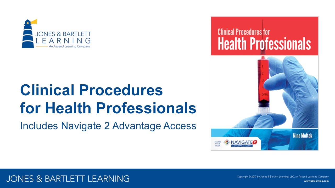 Clinical Procedures for Health Professionals &ndash; Author Webinar and Navigate 2 Advantage Access Demo