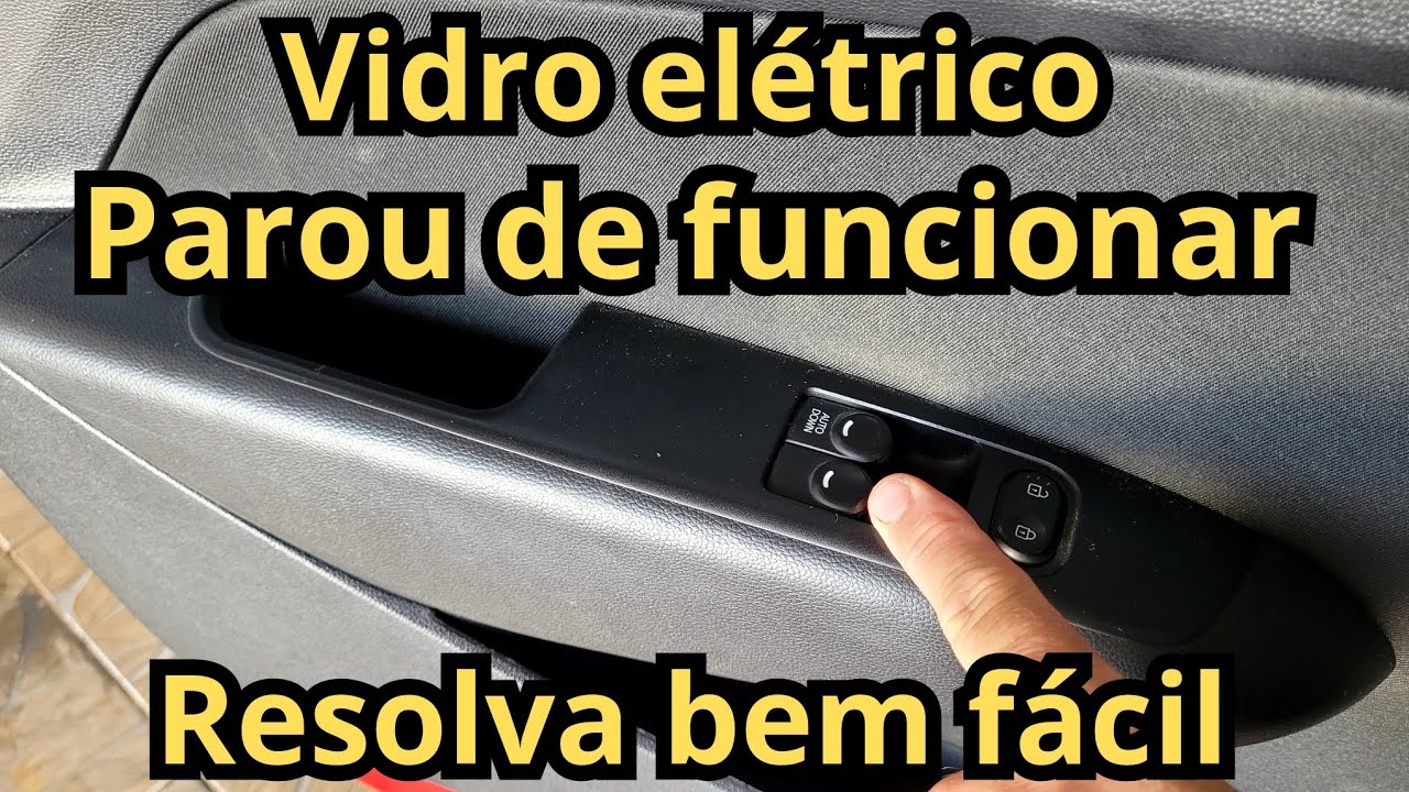 Vidro elétrico parou de funcionar o que fazer muito simples