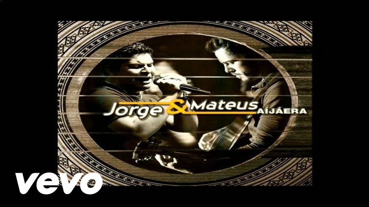 Jorge & Mateus - Chove Chove