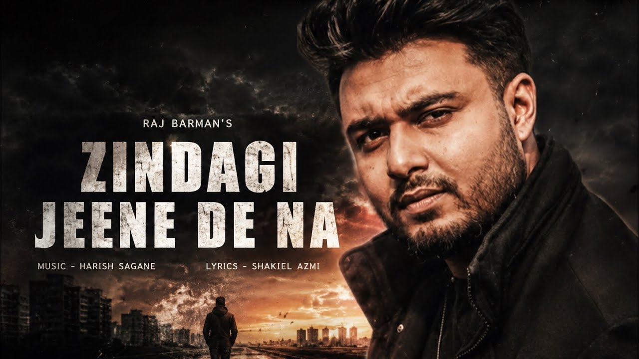 Zindagi Jeene De Na | Raj Barman | Harish Sagan | Shakeel Azmi