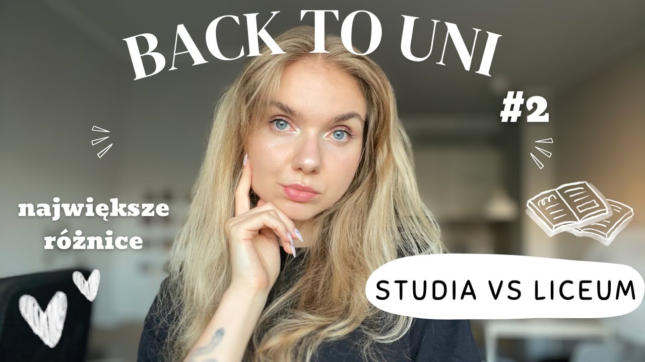 BACK TO UNI #2 📚 | studia vs liceum, największe r&oacute;żnice, oceny na studiach