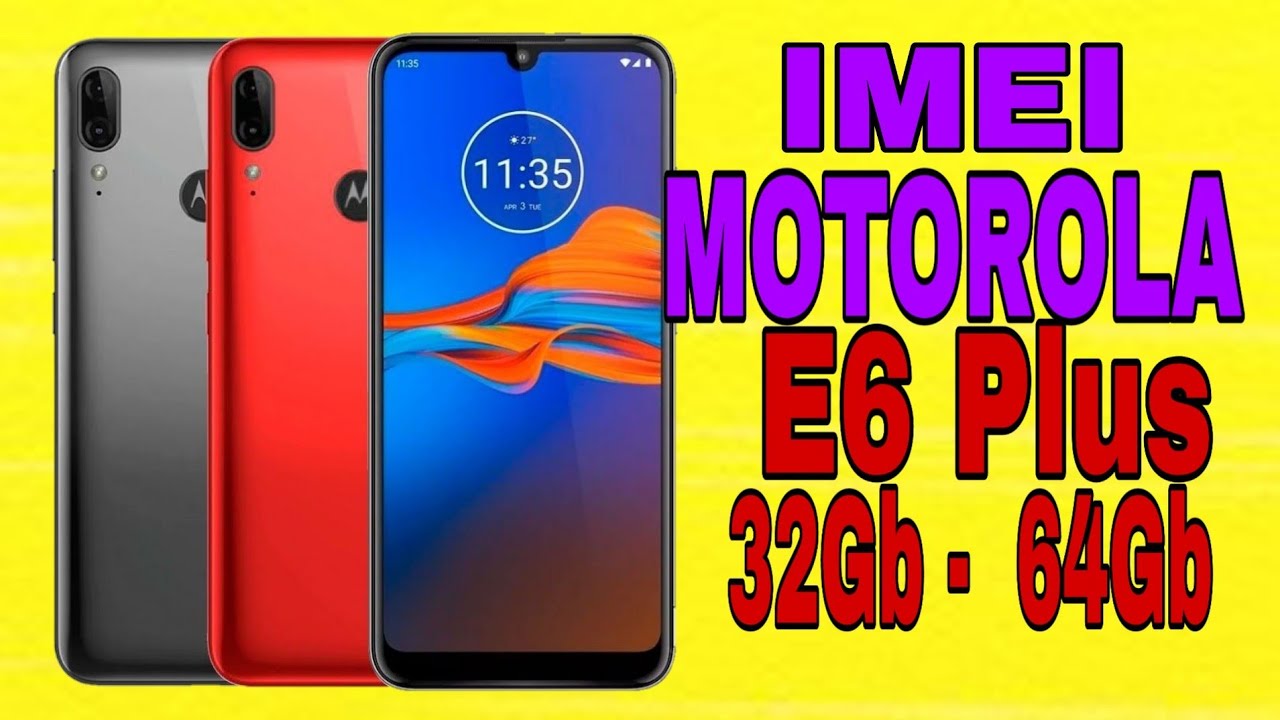 IMEI MOTO E6 PLUS 32GB   &  64GB By NCK & Sigma Key/BOX -  Archivos IMEI MOTO G4 PLAY XT1601 /  2020