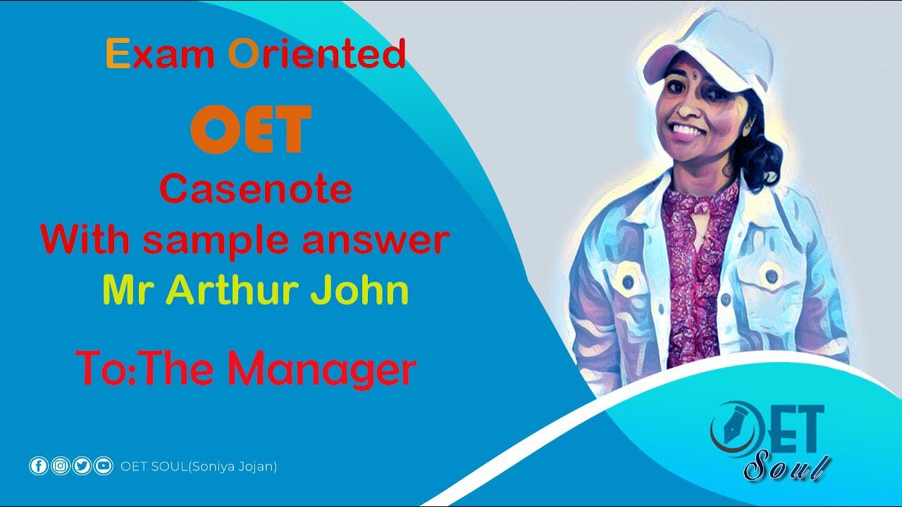 Arthur John - Exam Oriented OET letter with Sample Answer -A letter to the Nursing Home Manager