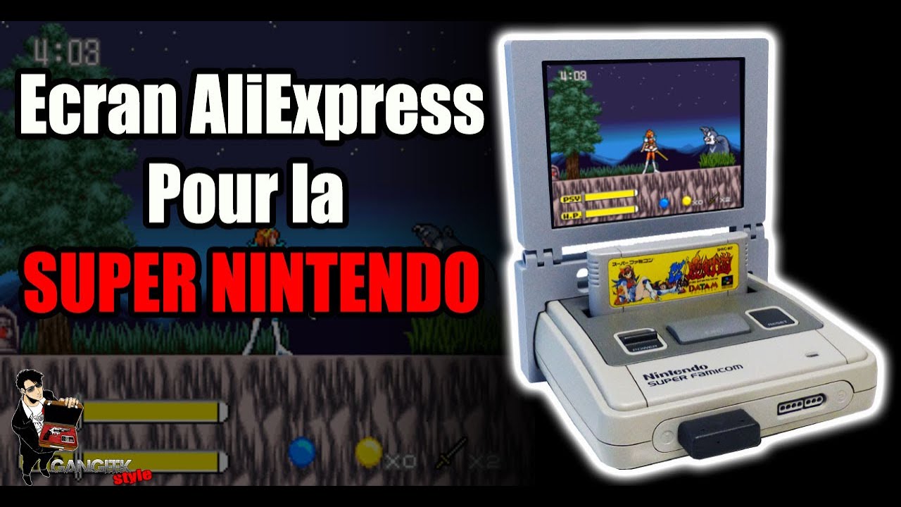 Mon avis sur l'écran Super Nintendo AliExpress.