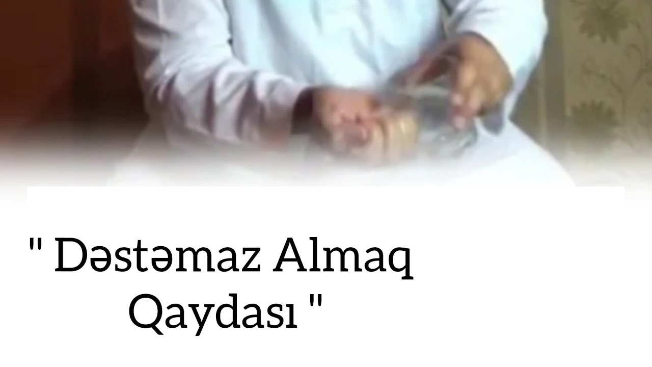 Dəstəmaz Almaq Qaydası./ Kamal Hüseyn