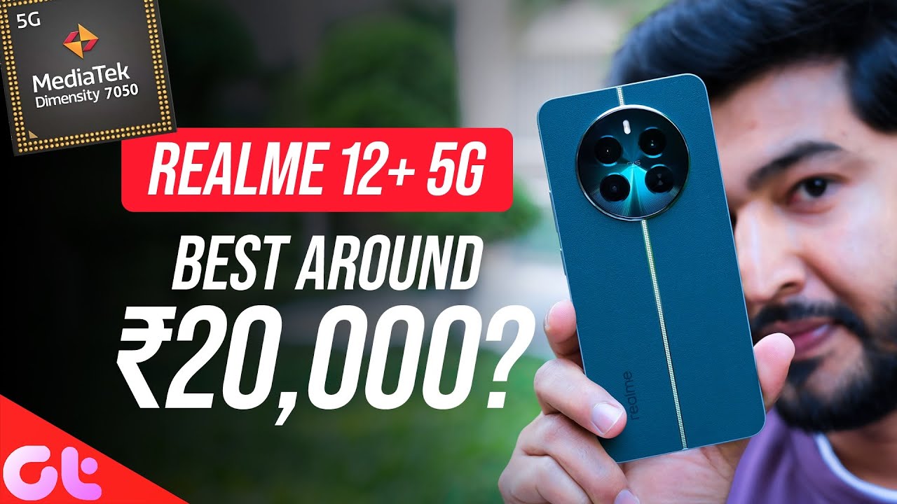 Realme 12 Plus 5G Powered by MediaTek Dimensity 7050: Best Phone Around 20,000? | GT Hindi