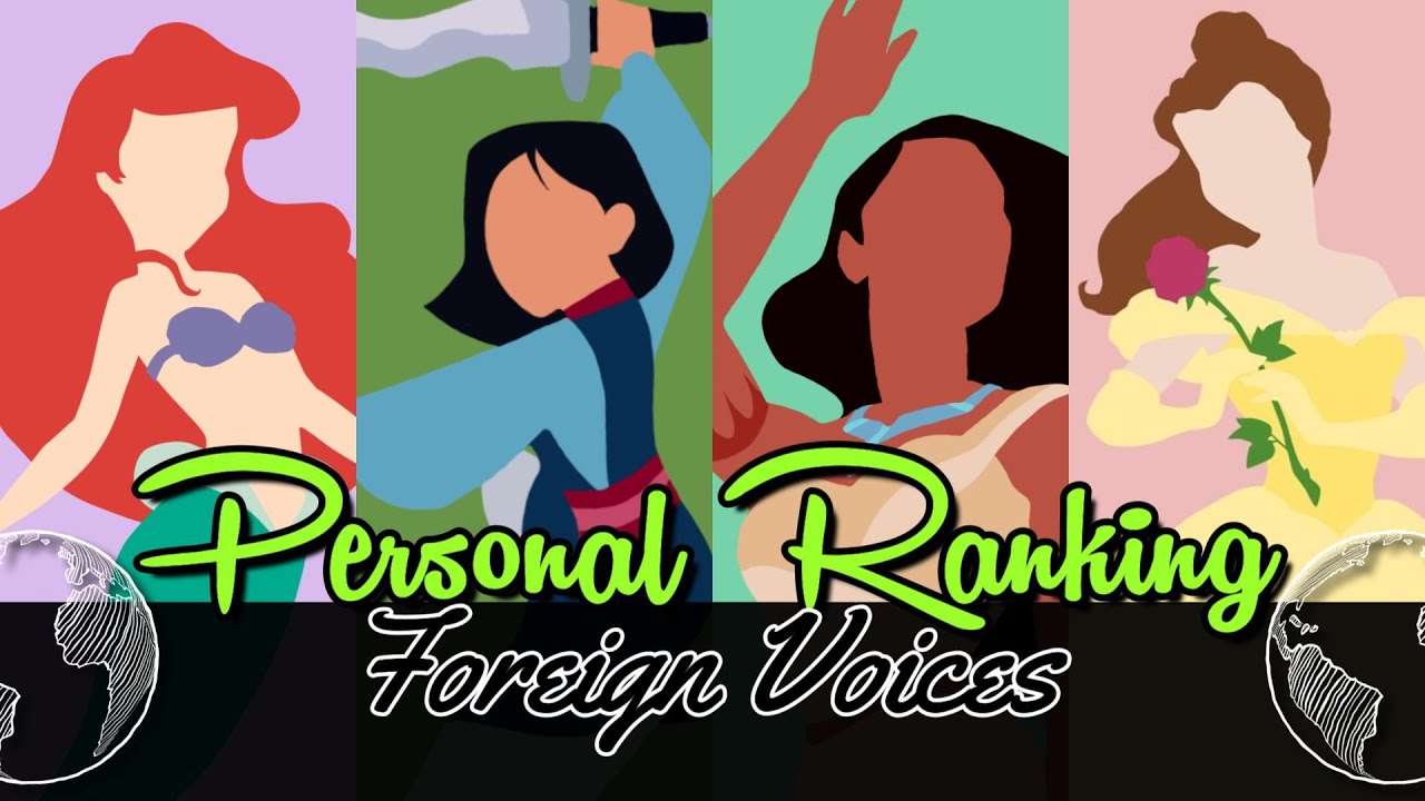 Personal Ranking | Top 15 Foreign Voices | Disney