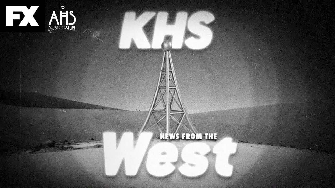 KHS: News From the West Broadcast | American Horror Story: Double Feature | FX