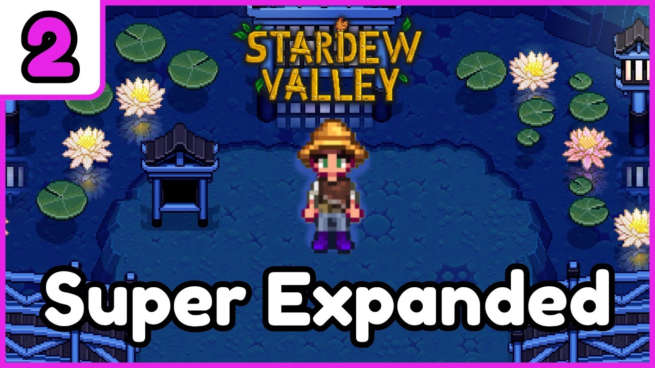 Cleaning Up The Valley - Super Expanded Stardew Valley // 2