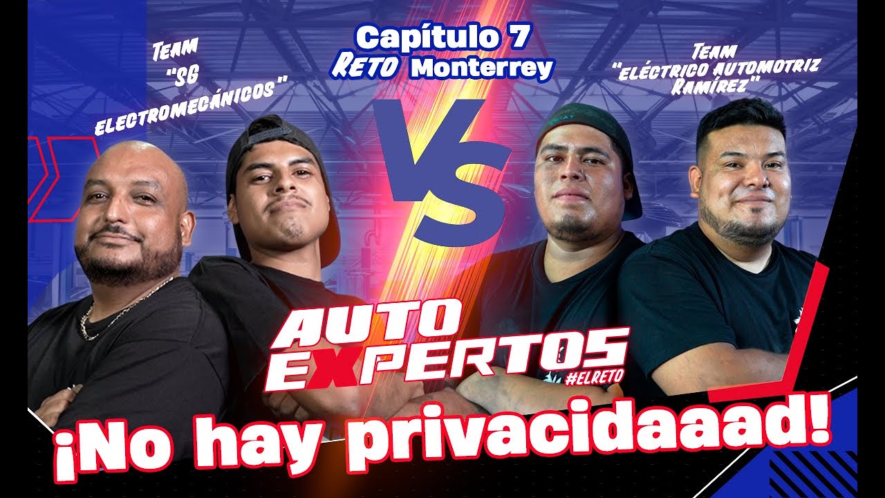 Autoexpertos Capítulo 7 | Monterrey ⚡ ¡No hay privacidadaaaad! | AUTEX por APYMSA