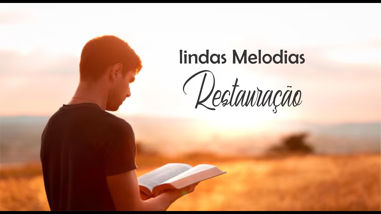 Lindas Melodias - Restauração