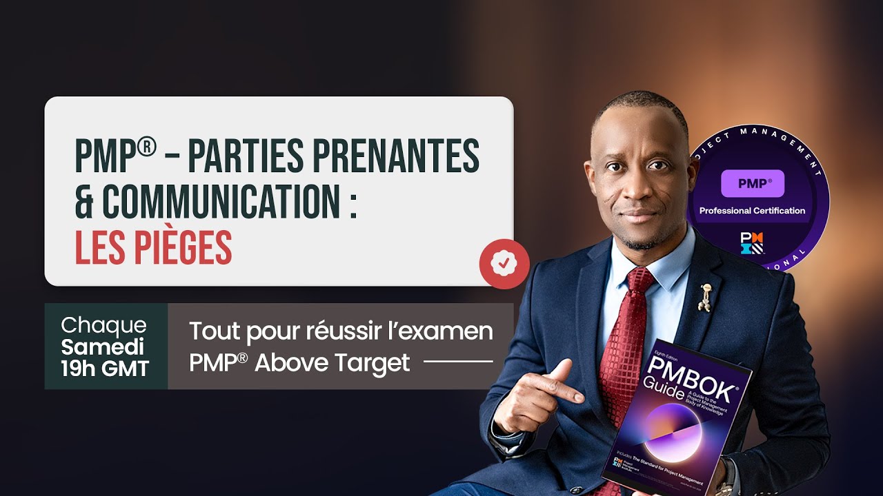 PMP®️ – Parties prenantes & Communication : les pièges