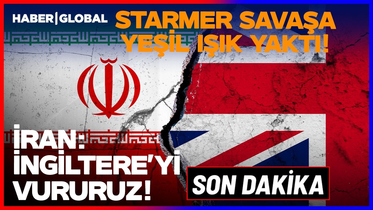 SON DAKİKA | İngiltere'den İran Hamlesi Geldi! Tahran Açık Açık 'Vururuz' Dedi!