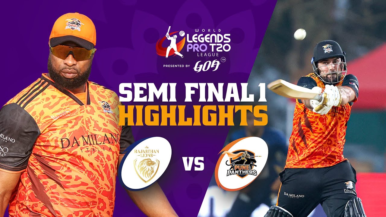 Rajasthan Lions vs Pune Panthers | Semi-Final 1 Highlights | World Legends Pro T20 League 2026
