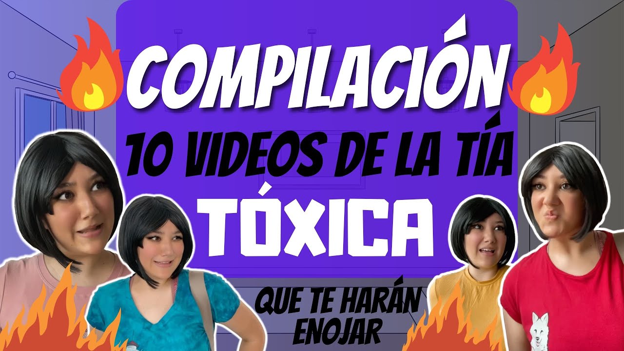 10 veces en las que la tía te hará ENOJAR 😕😤- Compilación