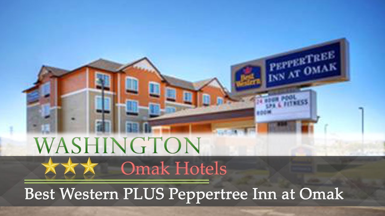 Best Western PLUS Peppertree Inn at Omak - Omak Hotels, Washington