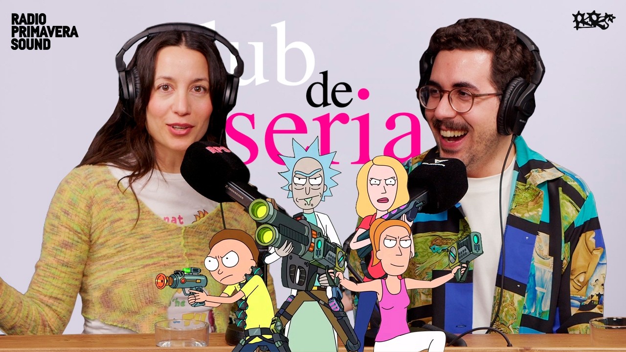 'RICK Y MORTY' CON ALBERT, EL DE CORNELL&Aacute; | CLUB DE SERIAS 2X06 | #RPS