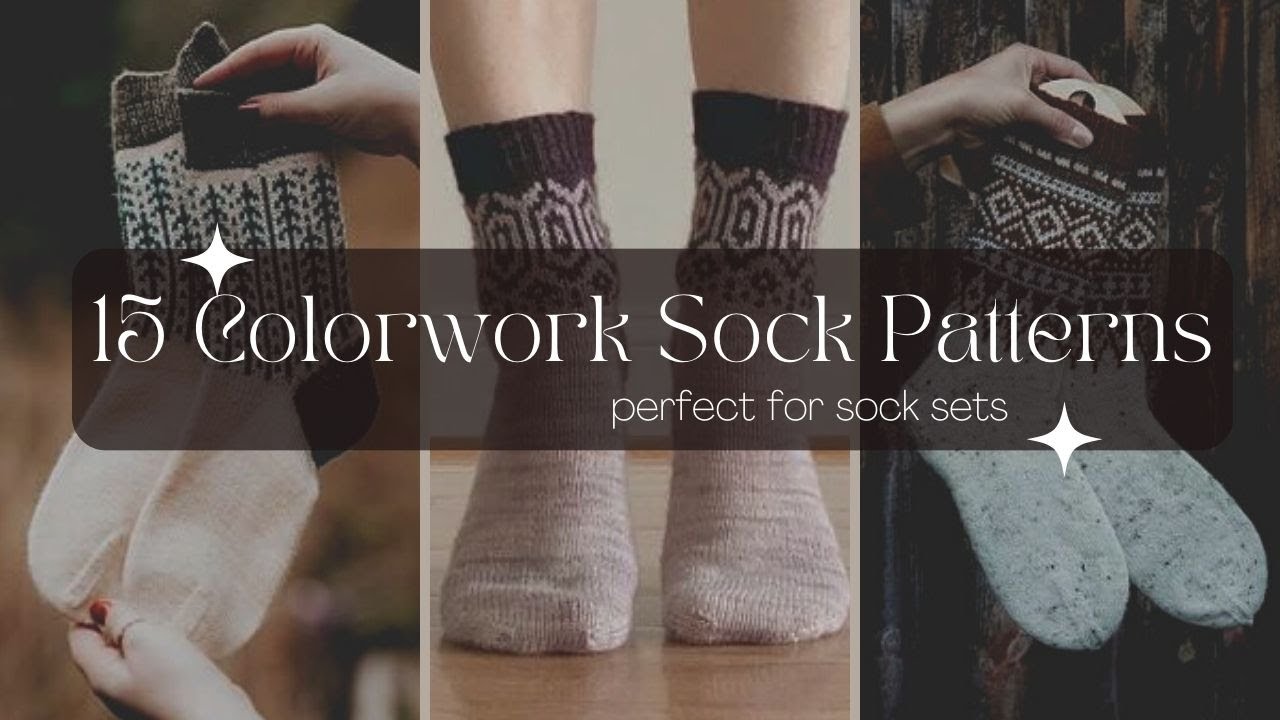 15 Colorwork Sock Patterns Perfect for Sock Sets - Knitting Podcast - BIRCH AND LILY