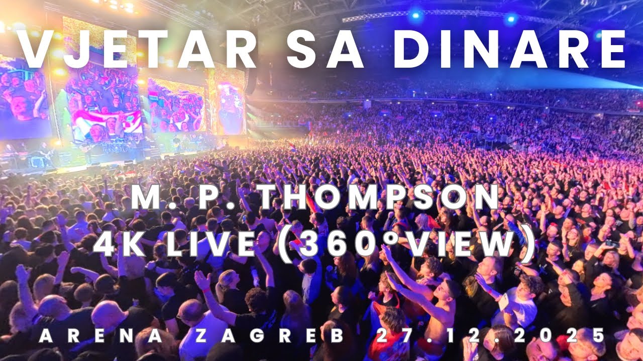 Vjetar sa Dinare - Thompson 4K Uživo 27.12.2025 Arena Zagreb (360° VIEW)