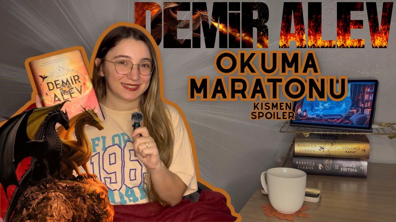 Demir Alev Okuma Maratonu | Kısmen Spoilerlı ❗️