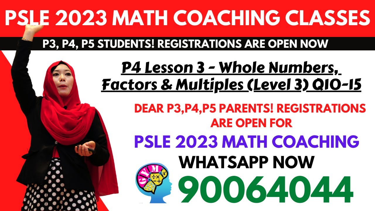 P4 Lesson 3 - Whole Numbers, Factors and Multiples (Level 3) Q10-15