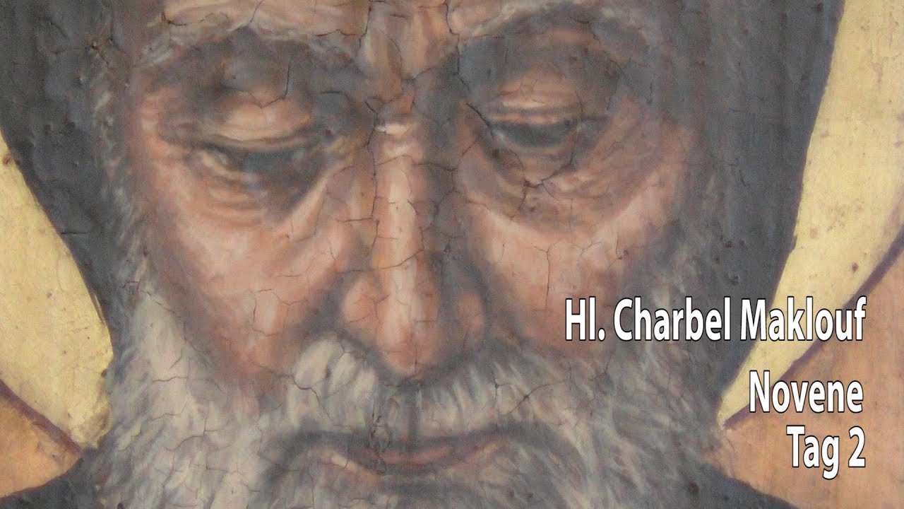 Novene zum hl. Charbel Maklouf - Tag 2
