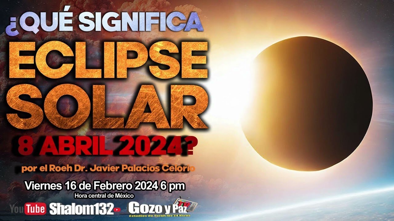 🛑LA &Uacute;LTIMA ADVERTENCIA! - &iquest;QUE SIGNIFICA EL ECLIPSE SOLAR DEL 8 DE ABRIL 2024?