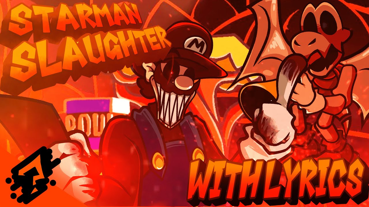 STARMAN SLAUGHTER WITH LYRICS | FNF MARIO’S MADNESS V2 Lyrical Cover