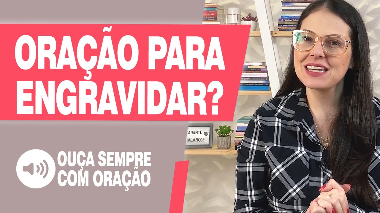 ORAÇÃO PARA ENGRAVIDAR?