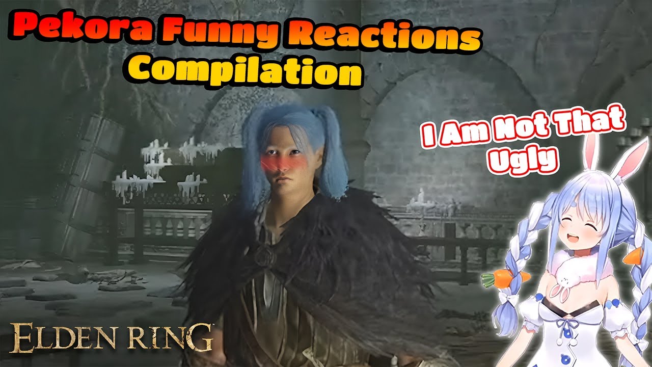 Pekora Funny Reactions Compilation When Play Elden Ring Hololive【ENG SUB】