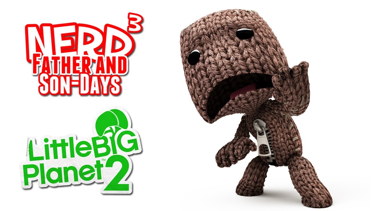 Nerd³'s Father and Son-Days - Build EVEN MOAR Stuff! LittleBigPlanet 2