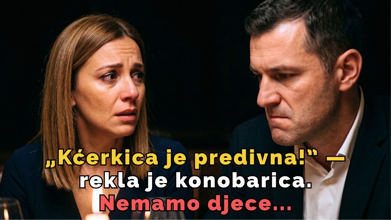 „Kćerkica je predivna!” — rekla je konobarica. Nemamo djece — kad sam pogledala muža…