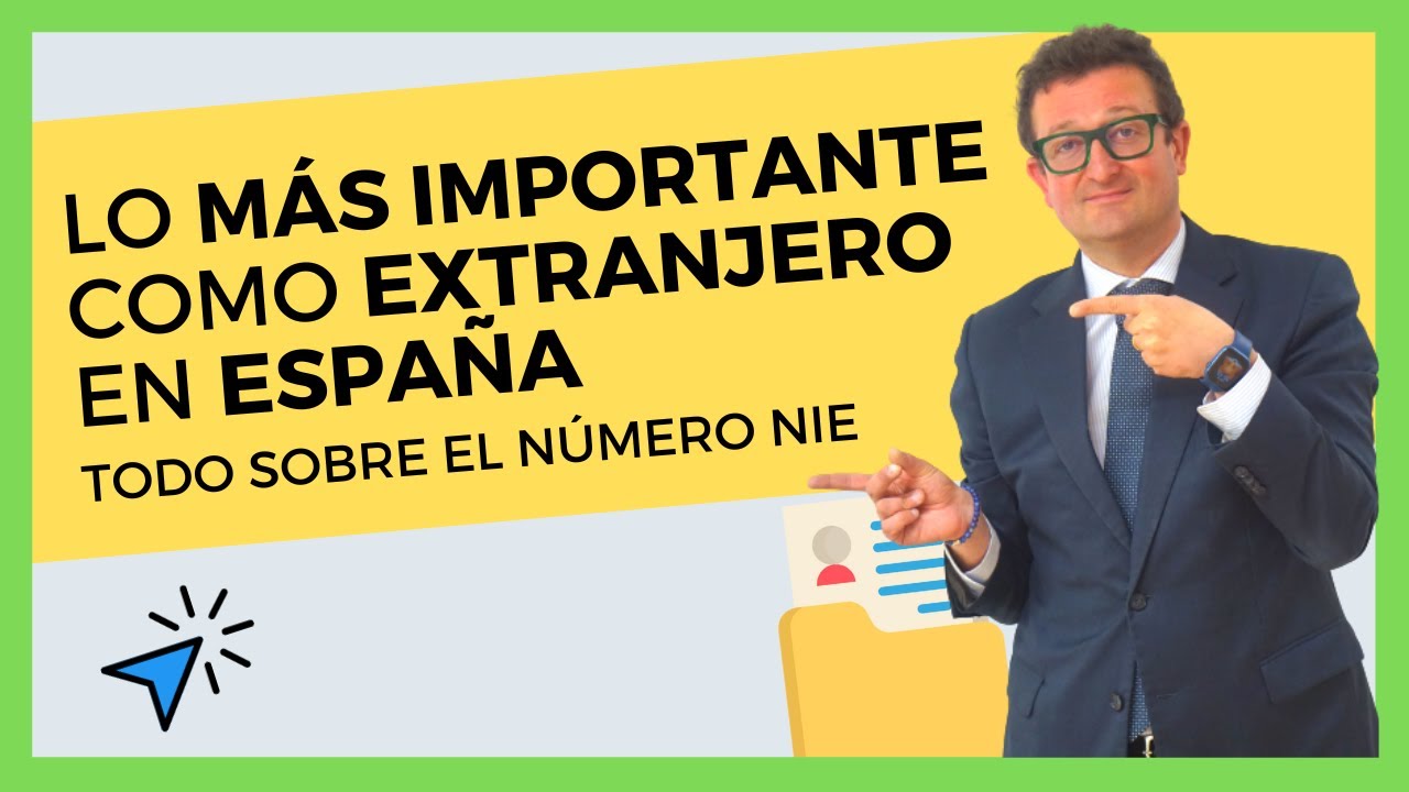 NÚMERO NIE en España (Guía Completa): Qué Es, Cómo se Solicita y Requisitos 📄