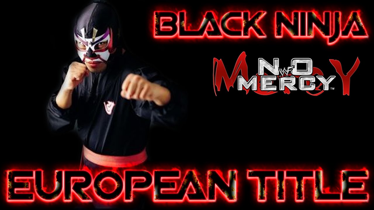 WWF No Mercy N64 Playthrough - EUROPEAN Title with BLACK NINJA