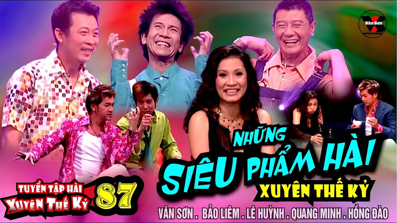 VAN SON 😊 Những Siêu Phẩm HÀI XUYÊN THẾ KỶ @Van Son Music