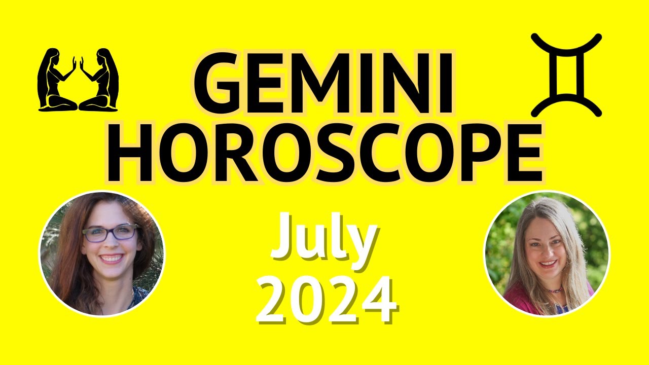 Gemini Horoscope, July 2024 | Pandora Astrology