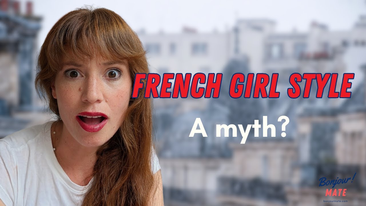 French Girl Style: A Myth?